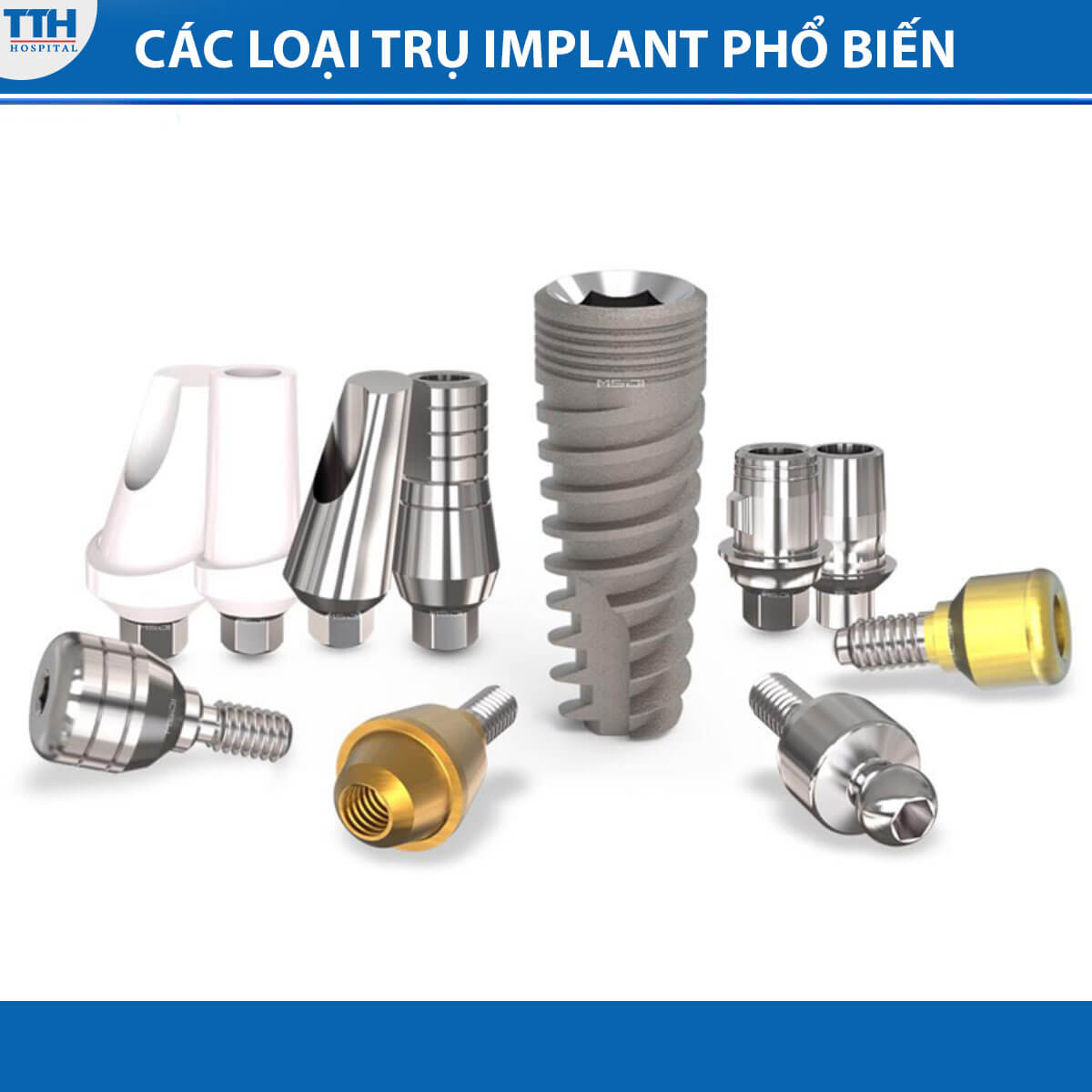 Các loại trụ implant phổ biến năm 2023