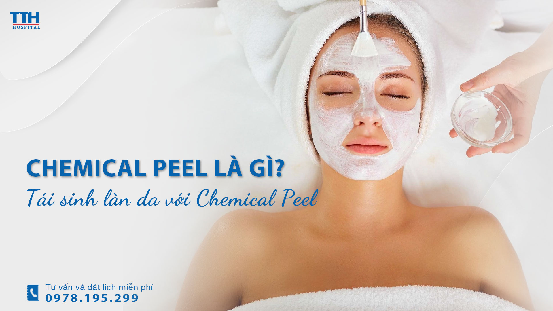 Peel da là gì? Tái sinh làn da với Chemical Peel. Bệnh viện Thái Thượng Hoàng - Địa chỉ chăm sóc và điều trị da uy tín Nghệ An, Hà Tĩnh