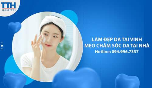 Làm Đẹp Da Tại Vinh - Mẹo chăm sóc da tại nhà