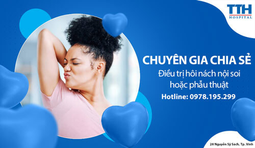 Điều trị hôi nách nội soi hoặc phẫu thuật