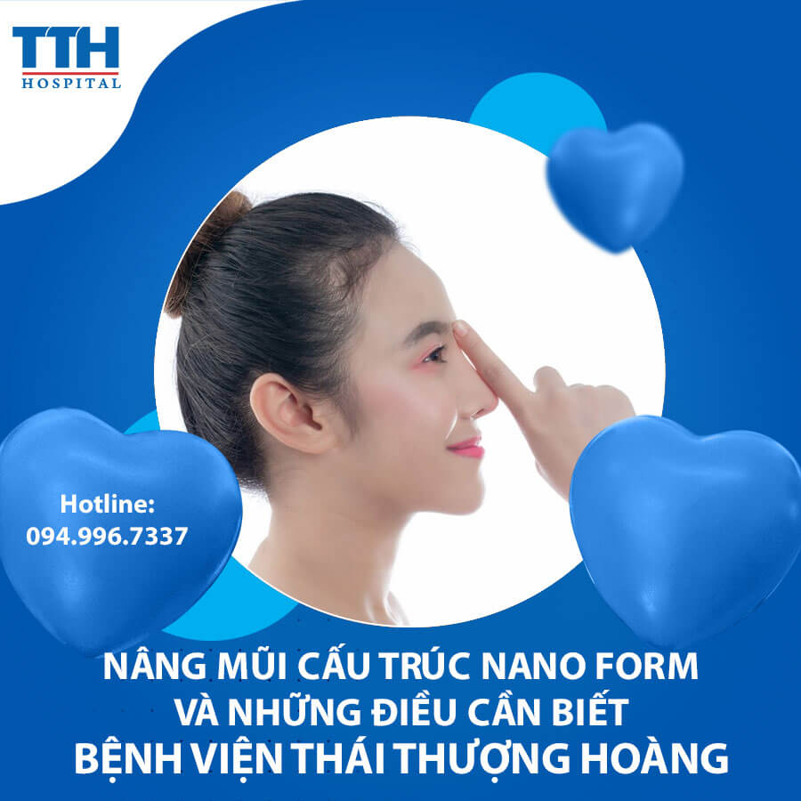 Nâng mũi cấu trúc nano form và những điều cần biết