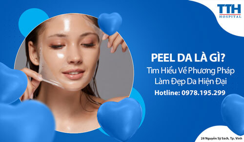 Peel Da Là Gì? Tìm Hiểu Về Phương Pháp Làm Đẹp Da Hiện Đại