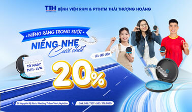 CHƯƠNG TRÌNH NIỀNG RĂNG TRONG SUỐT, ƯU ĐÃI LÊN ĐẾN 20%